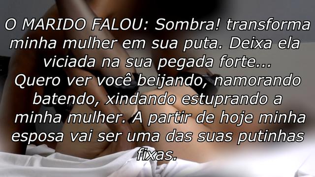 QUERO SER PUTA DO SOMBRA