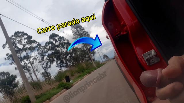 Parei o carro na rua, me mostrei pra o puto, que me ...