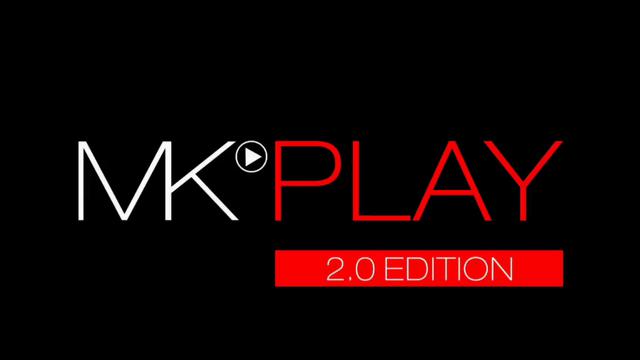 MKPLAY 2.0 Edition [07]