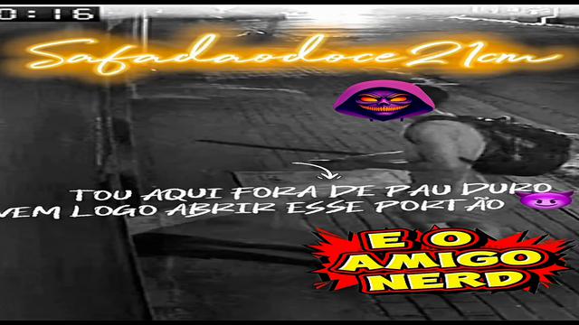 Ainda hoje o Nerd pirocudo 